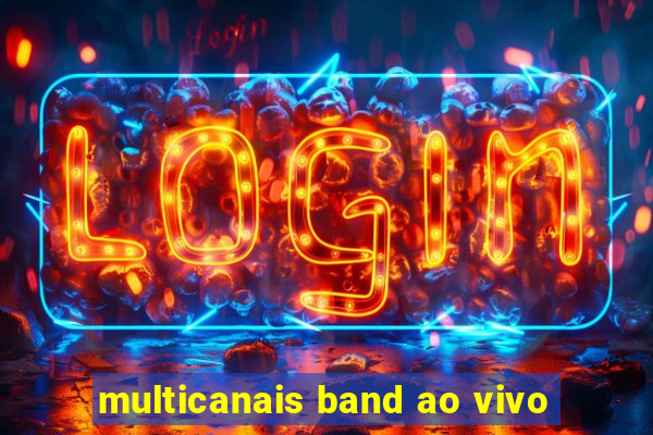 multicanais band ao vivo